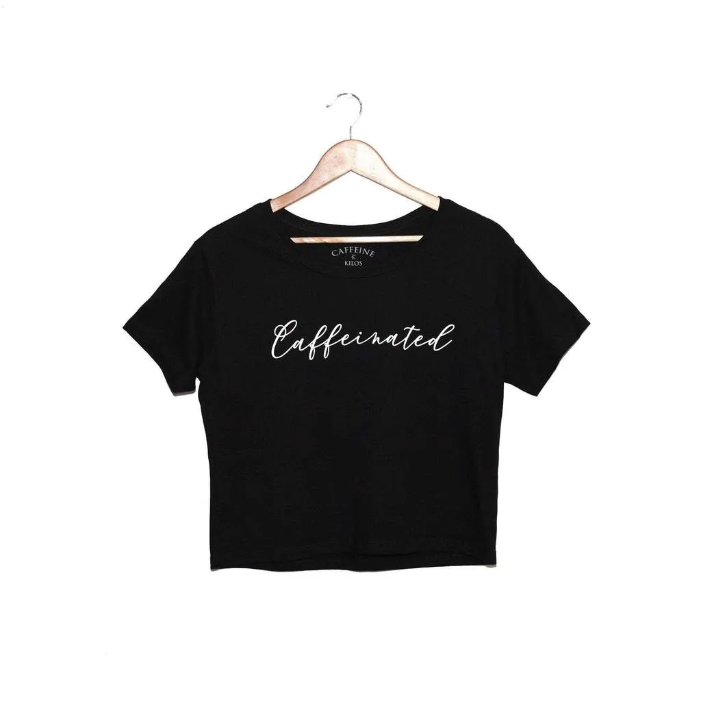 Caffeine & Kilos Caffeinated Loose Fit Crop