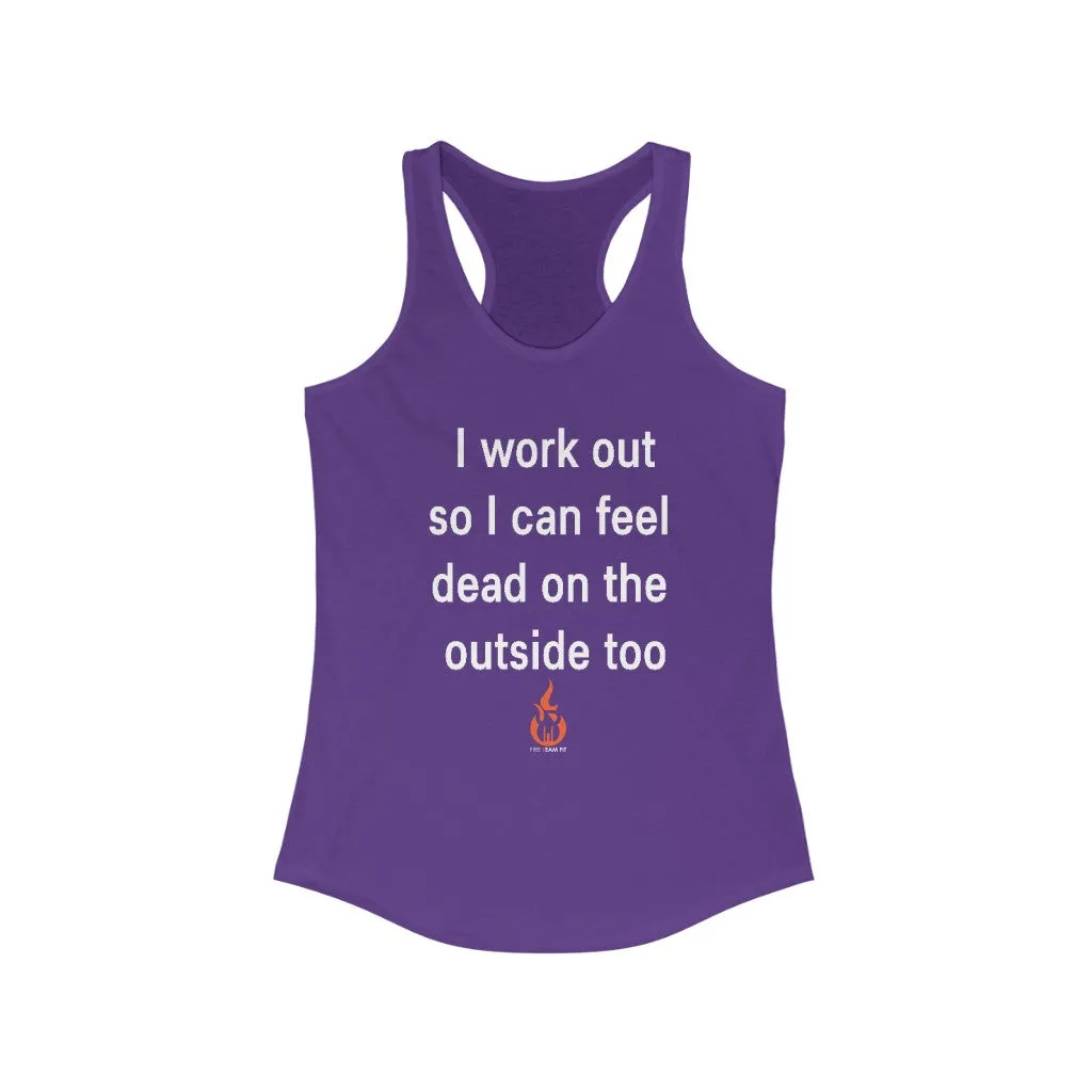 DEAD ON THE OUTSIDE Fitness Shirt Women's Tank Top