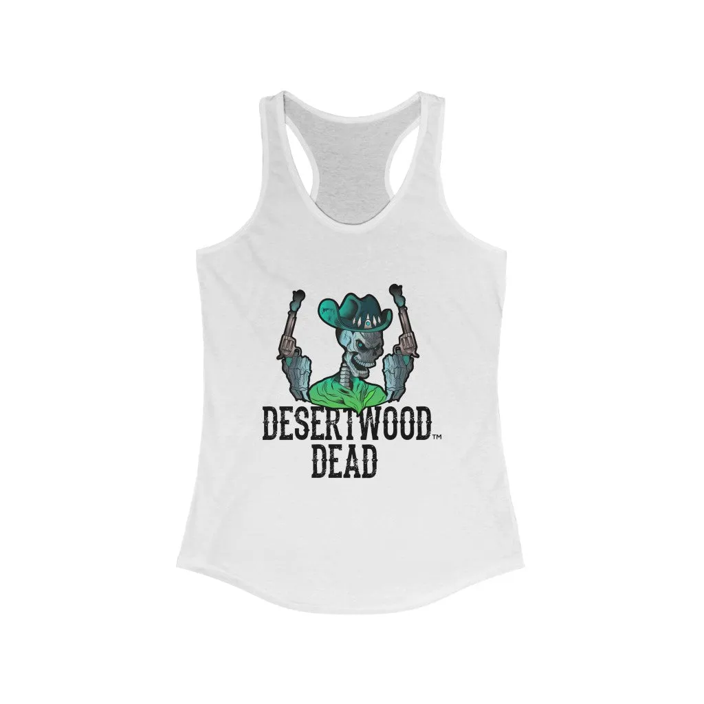 Desertwood Dead "The Gunslinger" Racerback Tank (Sizes run smaller than usual)