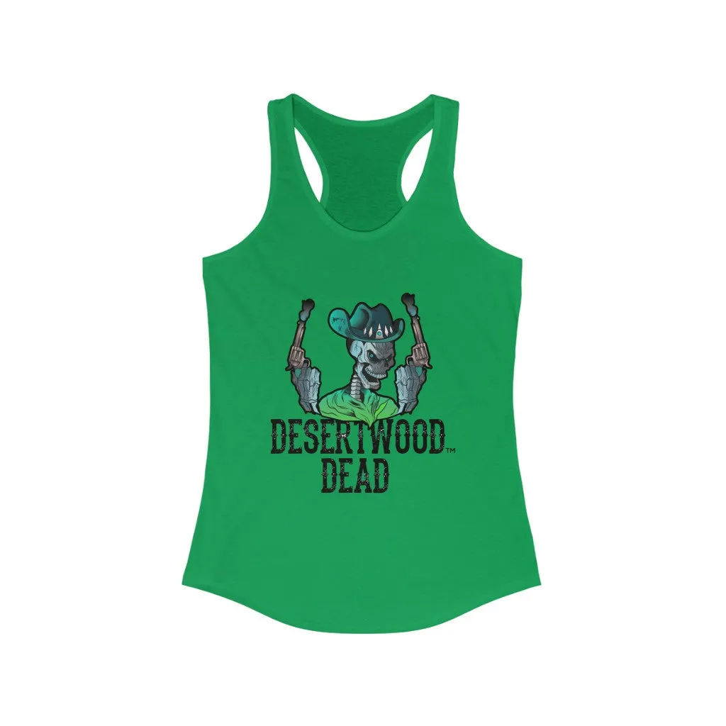 Desertwood Dead "The Gunslinger" Racerback Tank (Sizes run smaller than usual)