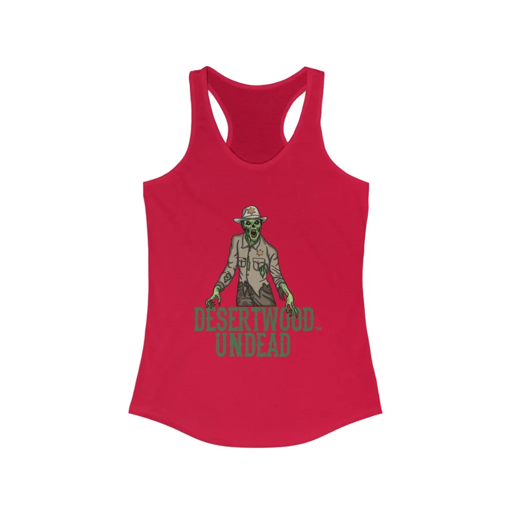 Desertwood Undead "New Sheriff In Town" Racerback Tank (Sizes run smaller than usual)