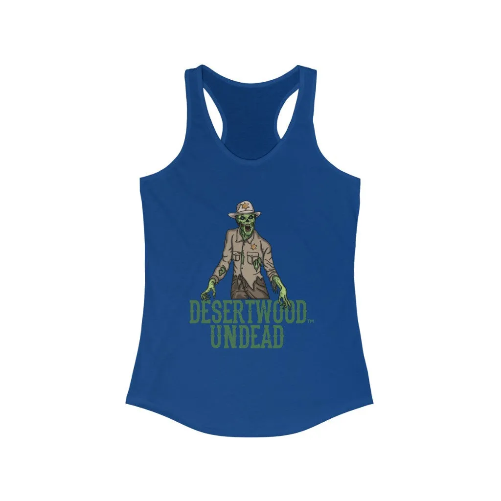 Desertwood Undead "New Sheriff In Town" Racerback Tank (Sizes run smaller than usual)