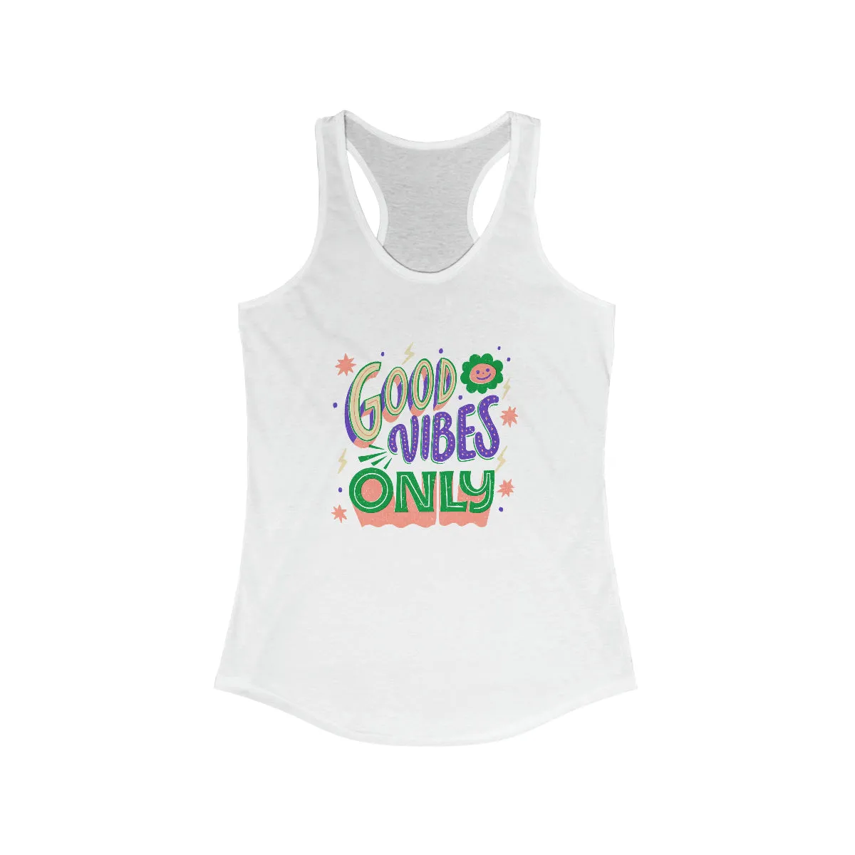 Good Vibes only  Racerback Tank