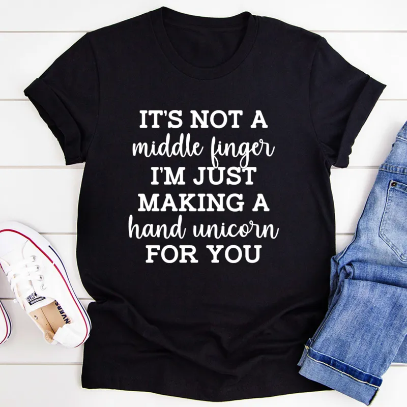 Graphic T-Shirts It's Not A Middle Finger Tee