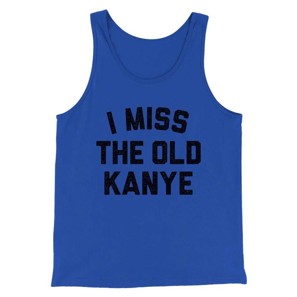 I Miss The Old Kanye Men/Unisex Tank Top