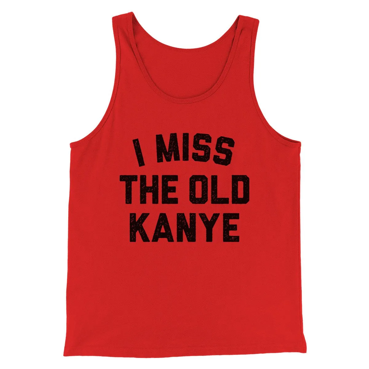 I Miss The Old Kanye Men/Unisex Tank Top