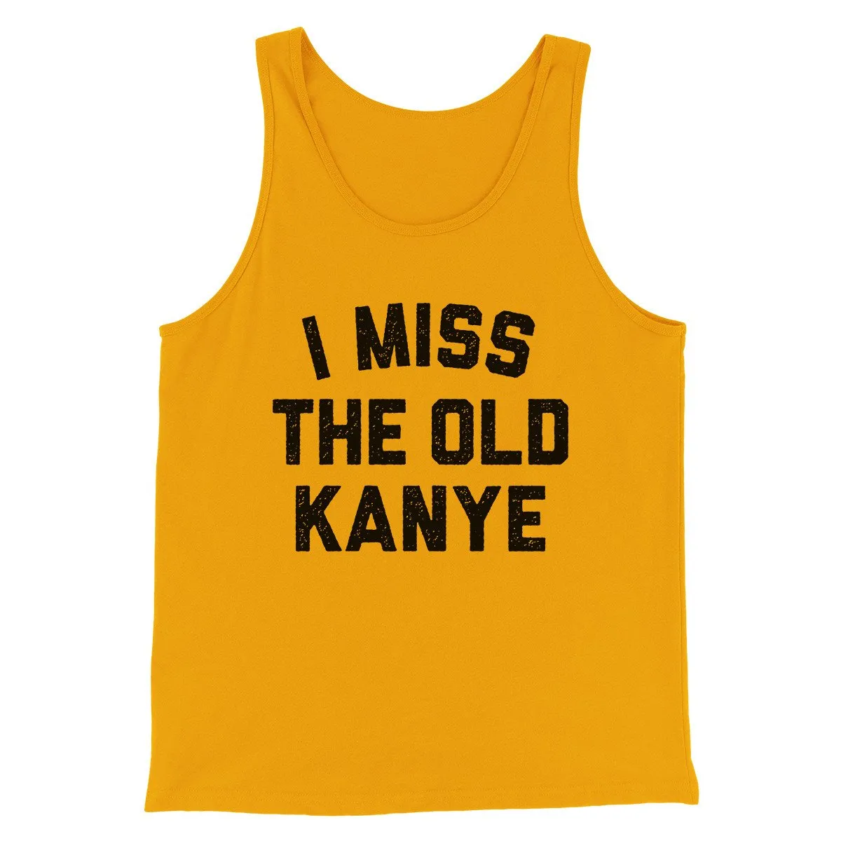 I Miss The Old Kanye Men/Unisex Tank Top