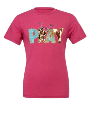 Just Pray Western Theme Shirt
