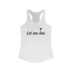let me bee - yoga tank top
