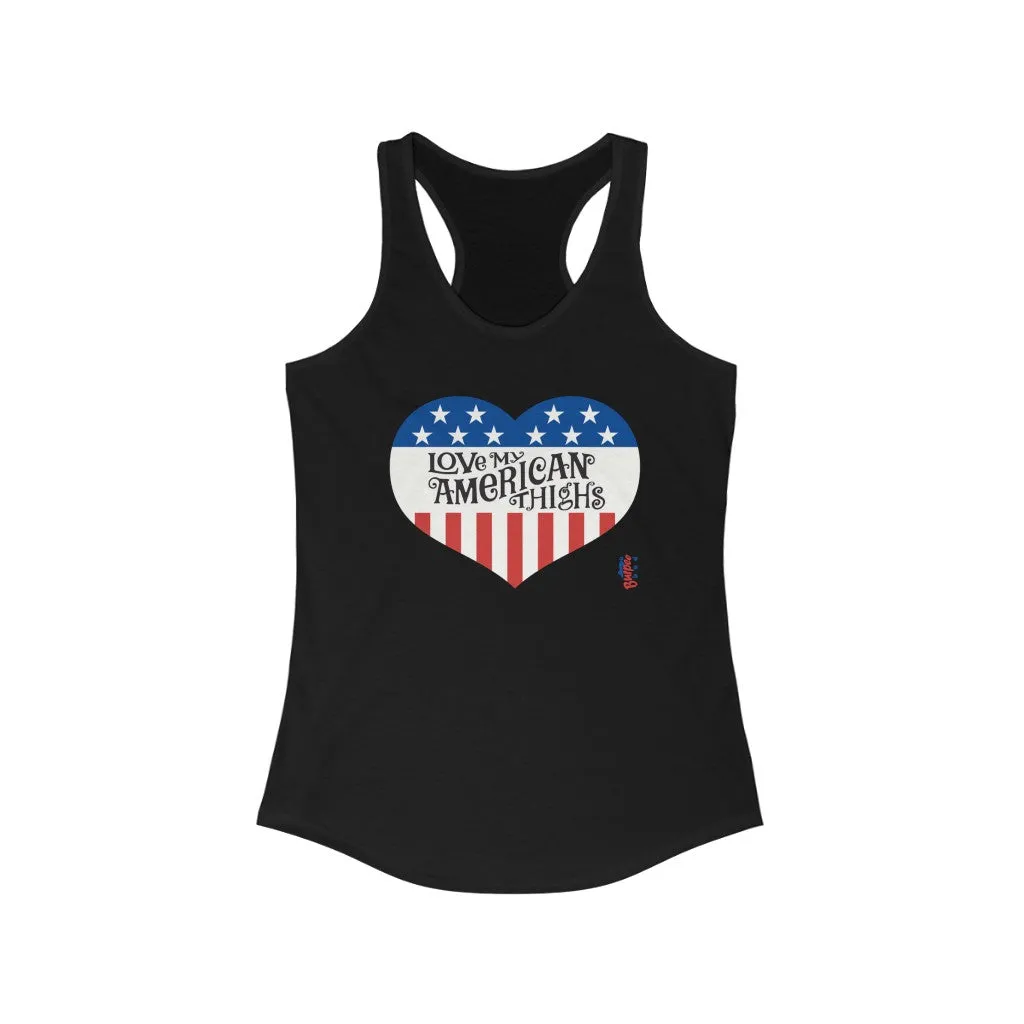Love My American Thighs - Womens Racerback Tank Tops