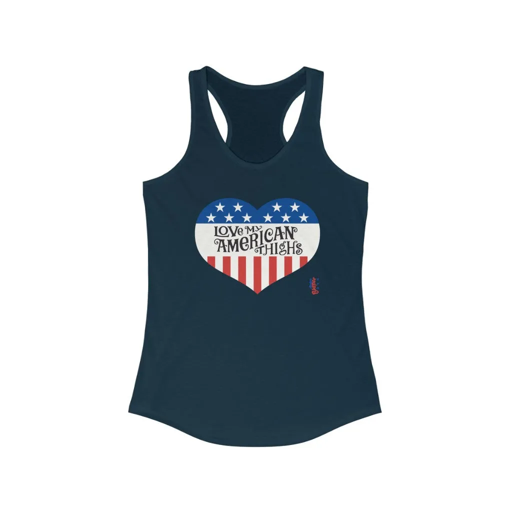 Love My American Thighs - Womens Racerback Tank Tops