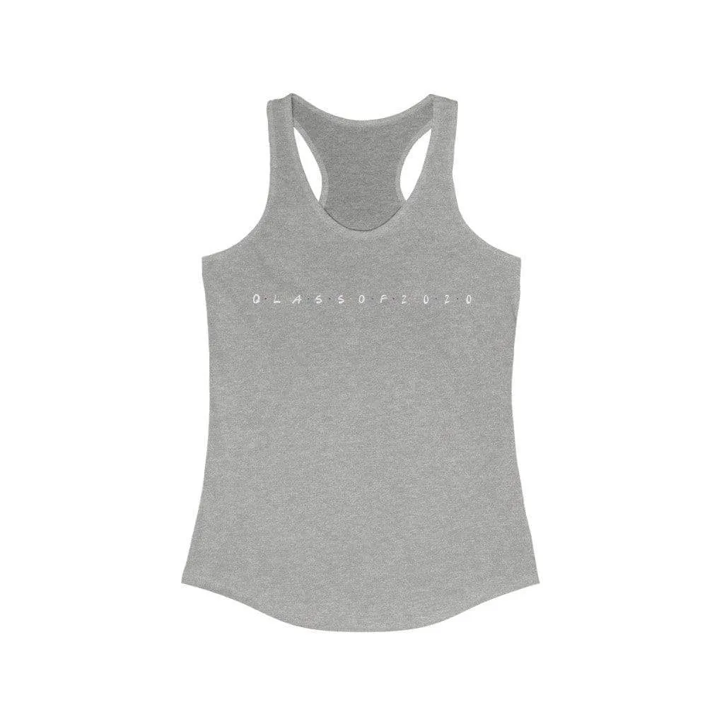 Quarantined Friends Class of 2020 Women's Racerback Tank