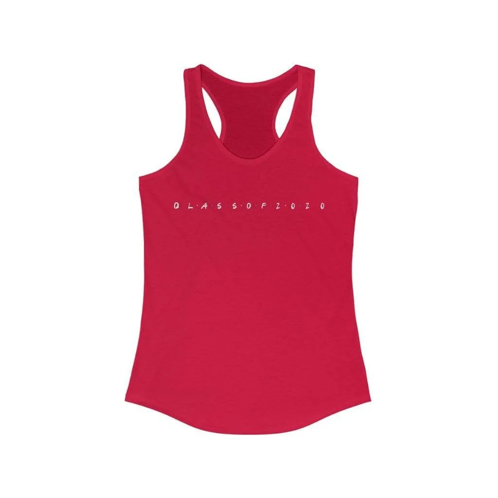 Quarantined Friends Class of 2020 Women's Racerback Tank