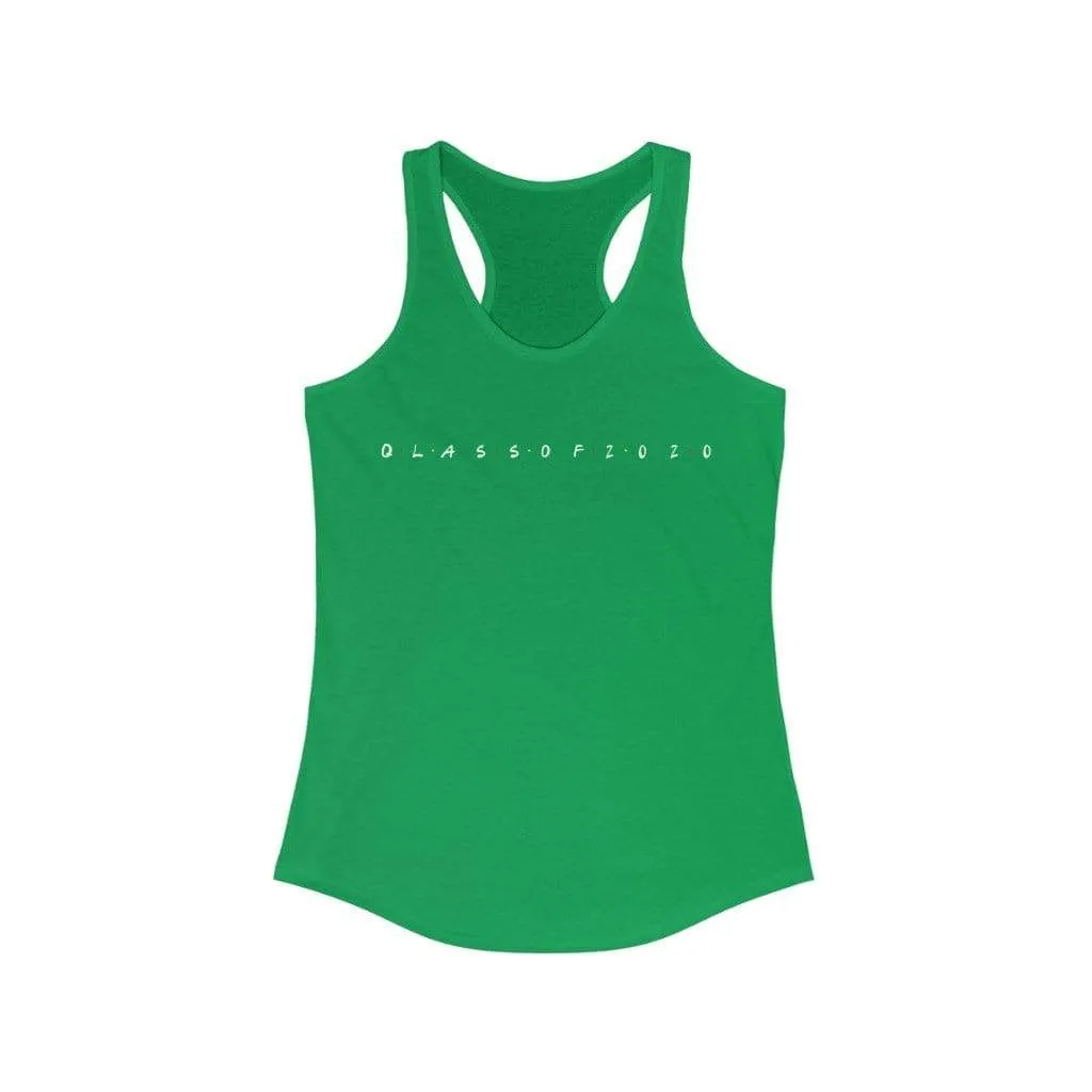 Quarantined Friends Class of 2020 Women's Racerback Tank