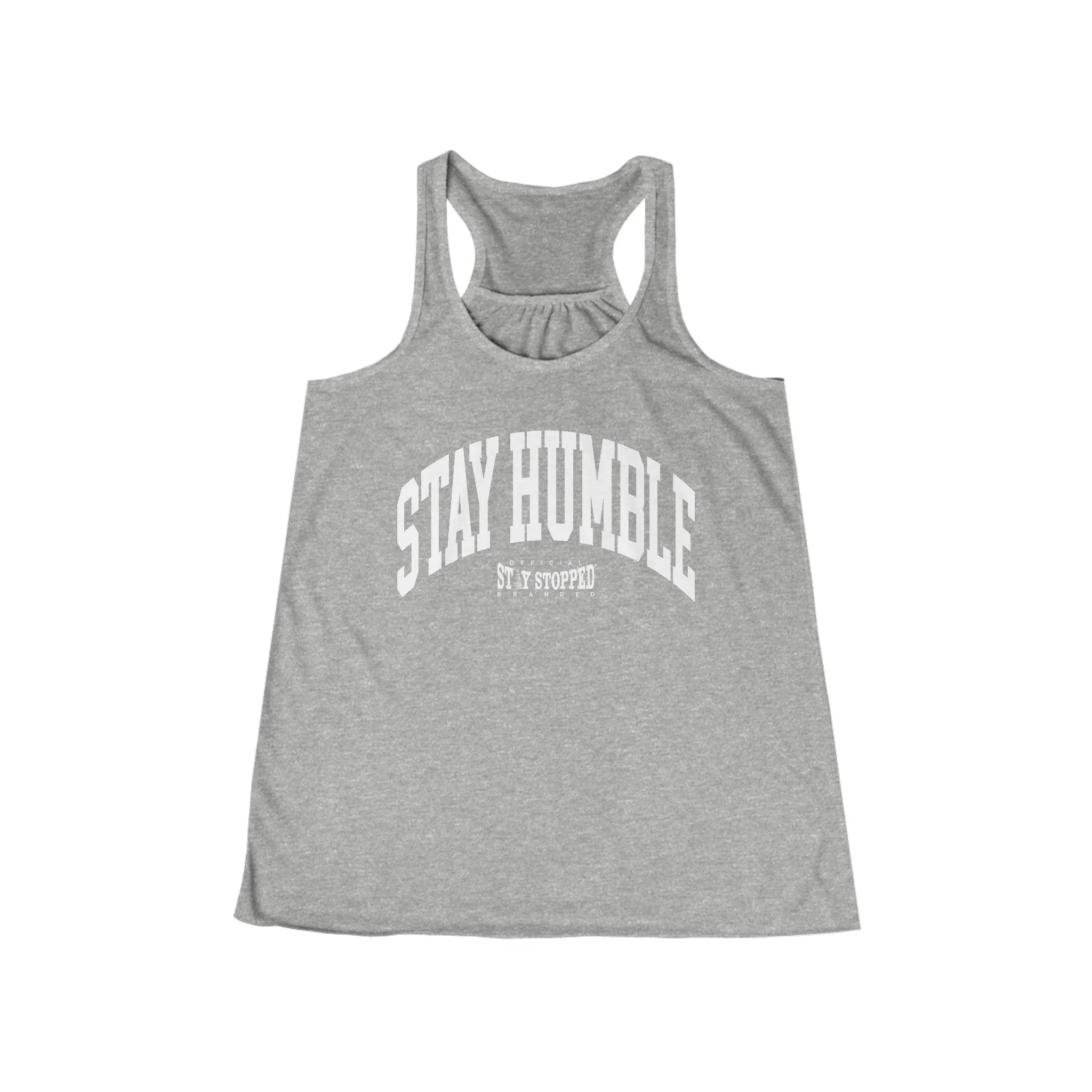 STAY HUMBLE Women's Flowy Racerback Tank