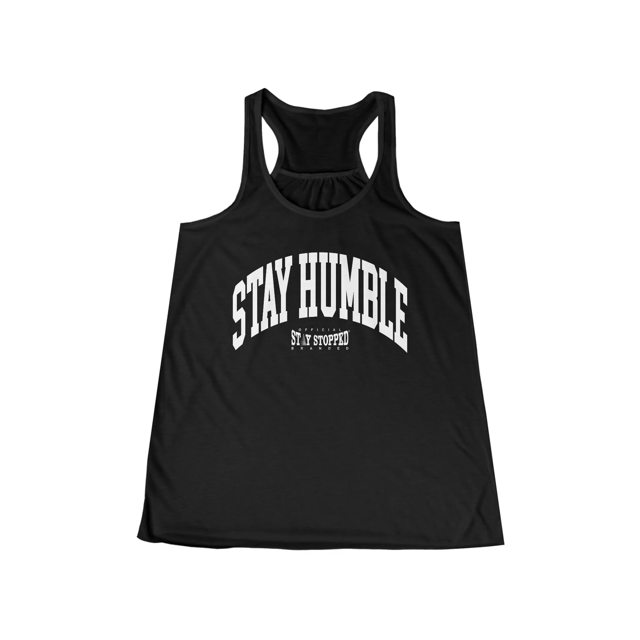 STAY HUMBLE Women's Flowy Racerback Tank