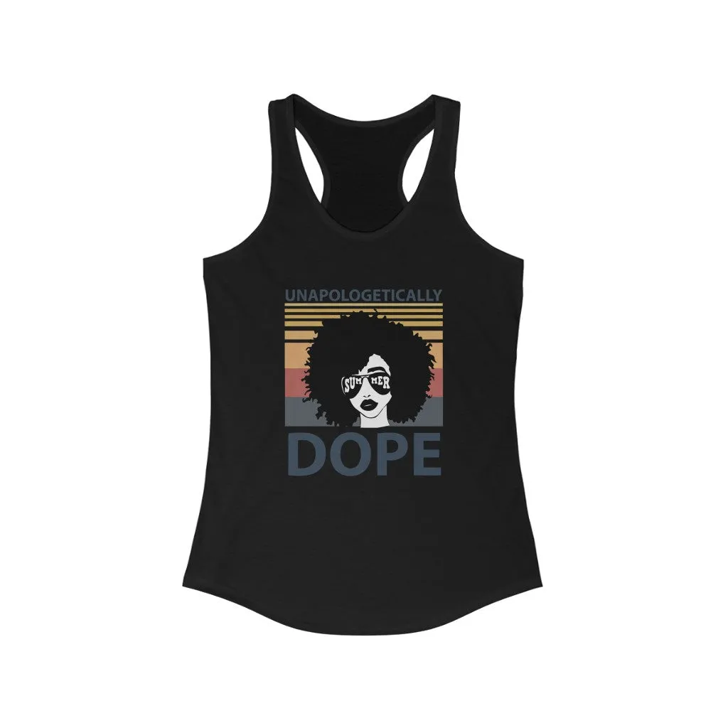 Unapologetically Dope Tank