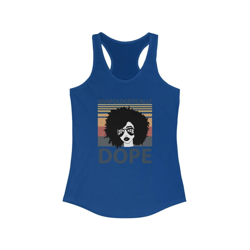Unapologetically Dope Tank