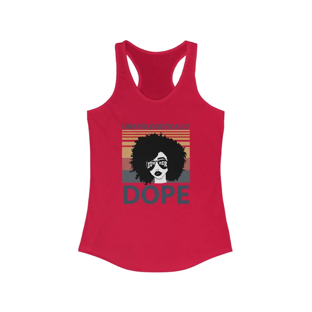 Unapologetically Dope Tank